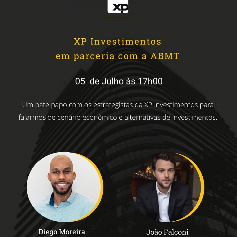 Estrategistas da XP esclarecem benefícios de parceria com a ABMT, em live