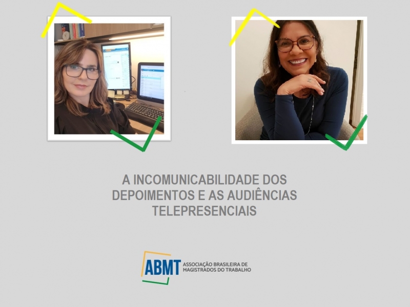A INCOMUNICABILIDADE DOS DEPOIMENTOS E AS AUDIÊNCIAS TELEPRESENCIAIS