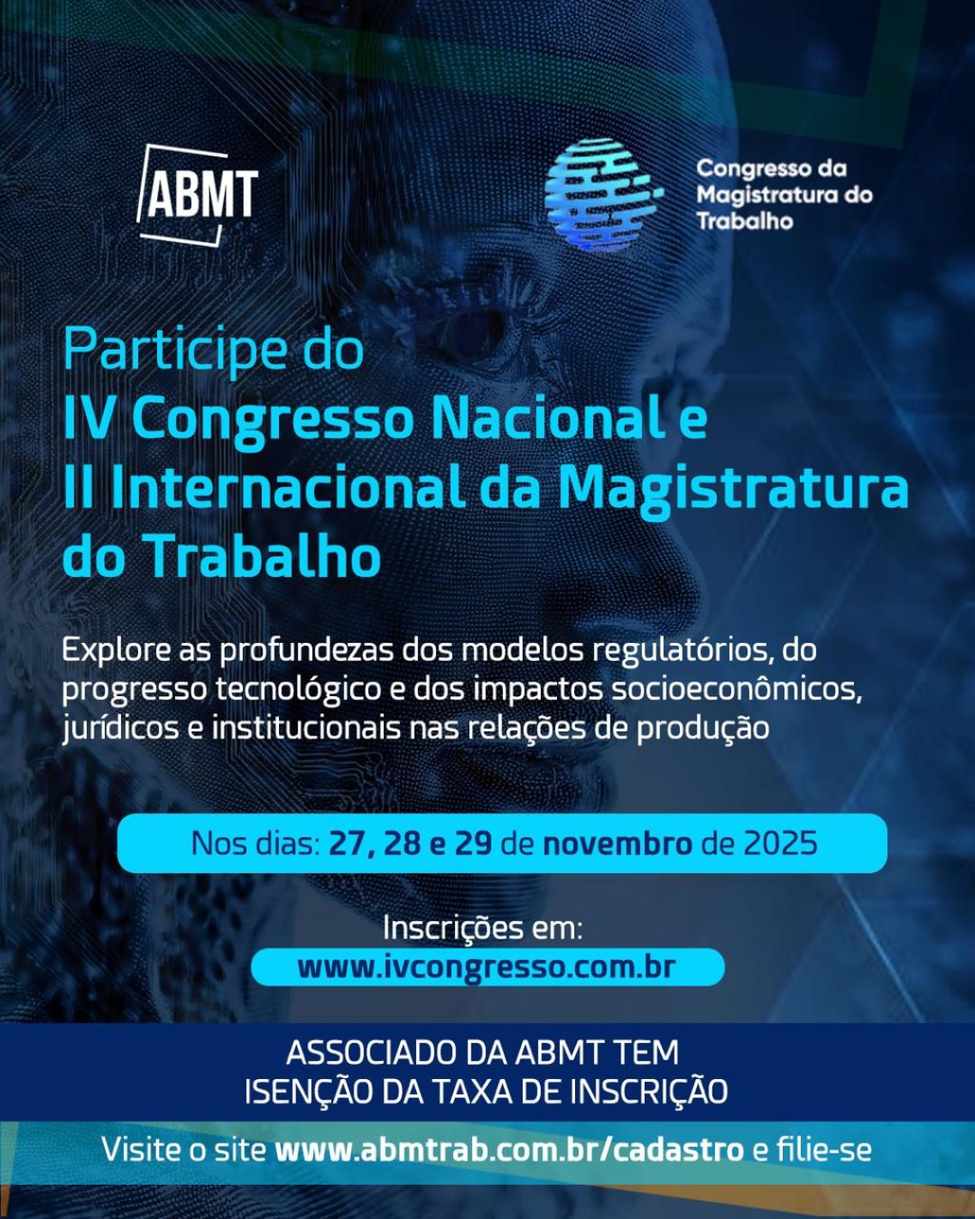 Participe do IV Congresso Nacional e II Internacional da Magistratura do Trabalho.