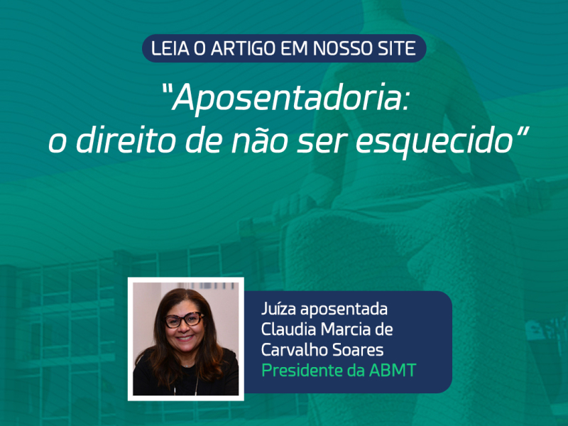 Aposentadoria: o direito de não ser esquecido