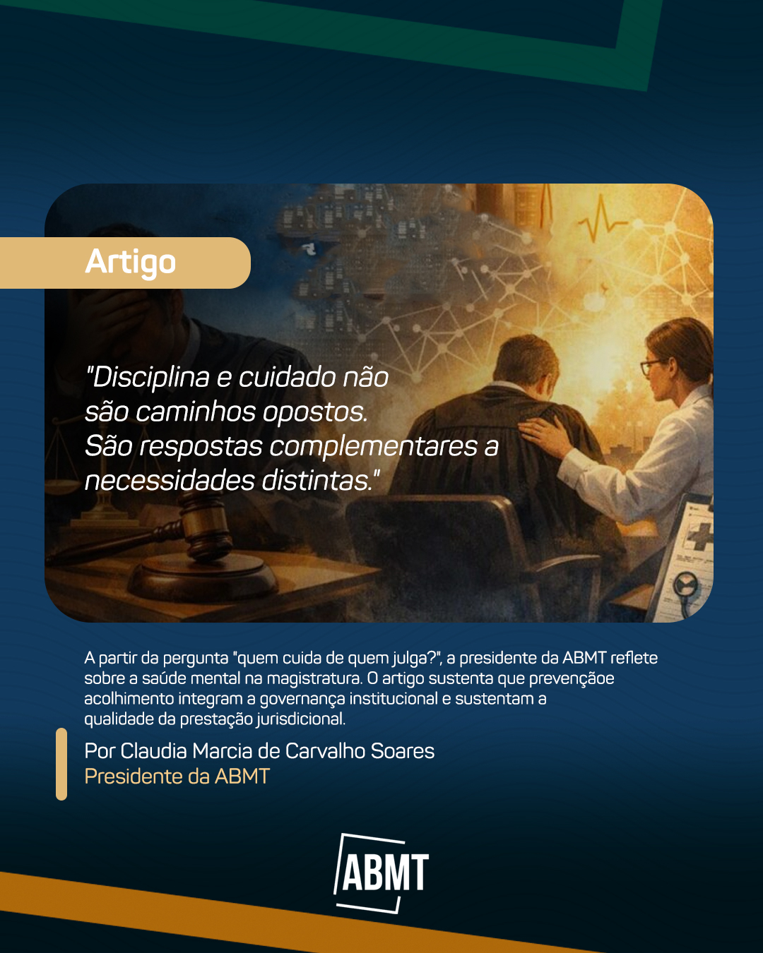 Quem cuida de quem julga?