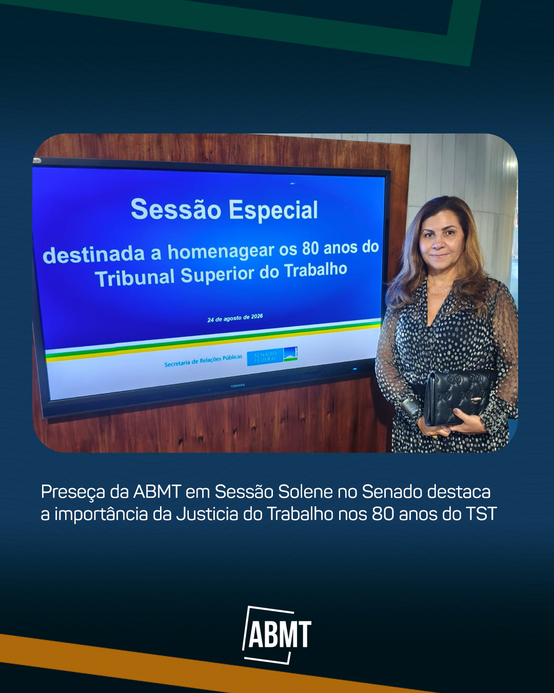 Presença da ABMT em sessão solene no senado destaca a importância da Justiça do Trabalho nos 80 anos do TST